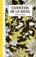 cuentos de la selva-horacio quiroga-9788426136367 cuentos de la selva-horacio quiroga-9788426136367