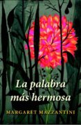la palabra mas hermosa-margaret mazzantini-9788426417367 la palabra mas hermosa-margaret mazzantini-9788426417367