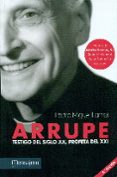 arrupe, testigo del siglo xx, profeta del xxi (2ª ed.)-pedro miguel lamet moreno-9788427138667 arrupe, testigo del siglo xx, profeta del xxi (2ª ed.)-pedro miguel lamet moreno-9788427138667