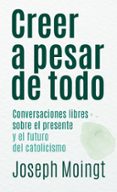 creer a pesar de todo-joseph moingt-9788427139367 creer a pesar de todo-joseph moingt-9788427139367