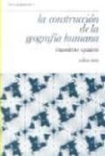 la construccion de la geografia humana-massimo quaini-9788428104067 la construccion de la geografia humana-massimo quaini-9788428104067