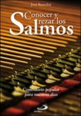 conocer y rezar los salmos-jose bortolini-9788428523967 conocer y rezar los salmos-jose bortolini-9788428523967