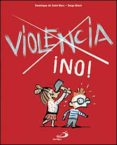 violencia ¡no¡-dominique de saint mars-serge bloch-9788428528467 violencia ¡no¡-dominique de saint mars-serge bloch-9788428528467