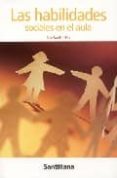 las habilidades sociales en el aula-juan vaello orts-9788429405767 las habilidades sociales en el aula-juan vaello orts-9788429405767