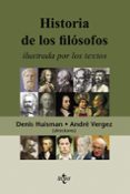 historia de los filosofos ilustrada por los textos-denis huisman-andre vergez-9788430946167 historia de los filosofos ilustrada por los textos-denis huisman-andre vergez-9788430946167