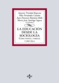 Descargar libros en ipad desde amazon EDUCACIÓN DESDE LA SOCIOLOGÍA de ANTONIO TRINIDAD REQUENA
