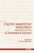 claudio mamertino. panegirico (gratiarum actio) al emperador juli ano-9788431323967 claudio mamertino. panegirico (gratiarum actio) al emperador juli ano-9788431323967