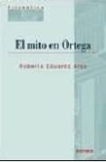 El mito en Ortega-1195672-otro-formato