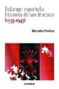 falange española: historia de un fracaso (1933-1945)-mercedes peñalba-9788431326067 falange española: historia de un fracaso (1933-1945)-mercedes peñalba-9788431326067