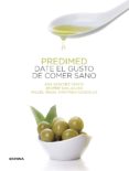 predimed. date el gusto de comer sano-9788431330767 predimed. date el gusto de comer sano-9788431330767
