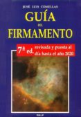 la guia del firmamento-jose luis comellas garcia llera-9788432119767 la guia del firmamento-jose luis comellas garcia llera-9788432119767