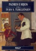 padres e hijos-ivan s. turguenev-9788432135767 padres e hijos-ivan s. turguenev-9788432135767