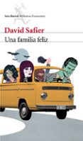 una familia feliz-david safier-9788432210167 una familia feliz-david safier-9788432210167