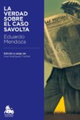 la verdad sobre el caso savolta-eduardo mendoza-9788432224867 la verdad sobre el caso savolta-eduardo mendoza-9788432224867