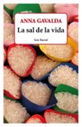 la sal de la vida-anna gavalda-9788432228667 la sal de la vida-anna gavalda-9788432228667