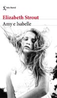 amy e isabelle-elizabeth strout-9788432232367 amy e isabelle-elizabeth strout-9788432232367