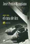 orar con el cura de ars-jose pedro manglano castellary-9788433015167 orar con el cura de ars-jose pedro manglano castellary-9788433015167
