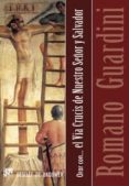 orar con, el via crucis de nuestro señor y salvador-romano guardini-9788433022967 orar con, el via crucis de nuestro señor y salvador-romano guardini-9788433022967