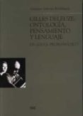 gilles deleuze: ontologia, pensamiento y lenguaje-gustavo galvan rodriguez-9788433845467 gilles deleuze: ontologia, pensamiento y lenguaje-gustavo galvan rodriguez-9788433845467