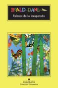 relatos de lo inesperado (16ª ed.)-roald dahl-9788433920867 relatos de lo inesperado (16ª ed.)-roald dahl-9788433920867