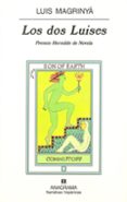 los dos luises (premio herralde de novela 2000)-luis magrinya-9788433924667 los dos luises (premio herralde de novela 2000)-luis magrinya-9788433924667