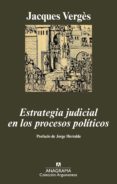 estrategia judicial en los procesos politicos-jacques m. verges-9788433962867 estrategia judicial en los procesos politicos-jacques m. verges-9788433962867