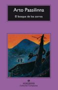 el bosque de los zorros-arto paasilinna-9788433972767 el bosque de los zorros-arto paasilinna-9788433972767