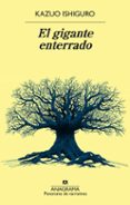 el gigante enterrado-kazuo ishiguro-9788433979667 el gigante enterrado-kazuo ishiguro-9788433979667