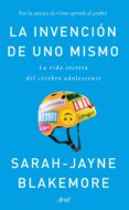la invencion de uno mismo (ebook)-9788434429567 la invencion de uno mismo (ebook)-9788434429567