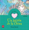 un jarron de la china (cuentos para sentir emociones)-begoña ibarrola-9788434823167 un jarron de la china (cuentos para sentir emociones)-begoña ibarrola-9788434823167