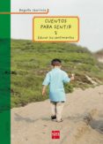 cuentos para sentir (t. ii): educar los sentimientos-begoña ibarrola-9788434895867 cuentos para sentir (t. ii): educar los sentimientos-begoña ibarrola-9788434895867