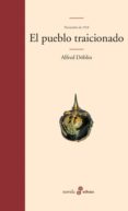 el pueblo traicionado-alfred doblin-9788435010467 el pueblo traicionado-alfred doblin-9788435010467
