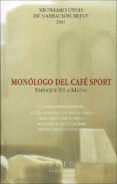 monologo del cafe sport-enrique vila-matas-9788436245967 monologo del cafe sport-enrique vila-matas-9788436245967