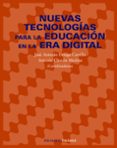 nuevas tecnologias para la educacion en la era digital-jose antonio ortega carrillo-9788436820867 nuevas tecnologias para la educacion en la era digital-jose antonio ortega carrillo-9788436820867