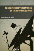fundamentos y electronica de las comunicaciones-ismael saz campos-enrique sanchis-9788437059167 fundamentos y electronica de las comunicaciones-ismael saz campos-enrique sanchis-9788437059167