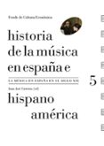historia de la musica en españa e hispanoamerica (vol. 5): la musica en españa el siglo xix-juan jose (ed.) carreras-9788437507767 historia de la musica en españa e hispanoamerica (vol. 5): la musica en españa el siglo xix-juan jose (ed.) carreras-9788437507767
