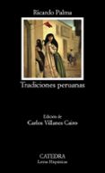 tradiciones peruanas-ricardo palma-9788437612867 tradiciones peruanas-ricardo palma-9788437612867