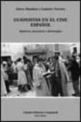 guionistas en el cine español: quimeros, picarescas y pluriempleo-esteve riambau-9788437616667 guionistas en el cine español: quimeros, picarescas y pluriempleo-esteve riambau-9788437616667
