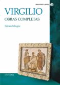 obras completas (ed. bilingüe)-publio virgilio maron-9788437620367 obras completas (ed. bilingüe)-publio virgilio maron-9788437620367