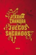 juegos sagrados-vikram chandra-9788439720867 juegos sagrados-vikram chandra-9788439720867