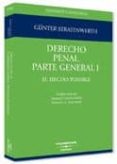 derecho penal: parte general i: el hecho punible-gunter stratenwerth-9788447023967 derecho penal: parte general i: el hecho punible-gunter stratenwerth-9788447023967