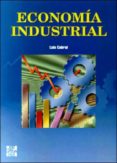 economia industrial-luis cabral-9788448109967 economia industrial-luis cabral-9788448109967
