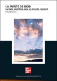 la mente de dios: la base cientifica para un mundo racional-paul a. davies-9788448155667 la mente de dios: la base cientifica para un mundo racional-paul a. davies-9788448155667