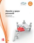 atención y apoyo psicosocial. grado medio. (atención sociosanitar ia)-9788448171667 atención y apoyo psicosocial. grado medio. (atención sociosanitar ia)-9788448171667