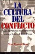 la cultura del conflicto: las diferencias interculturales en la p ractica de la violencia-marc howard ross-9788449301667 la cultura del conflicto: las diferencias interculturales en la p ractica de la violencia-marc howard ross-9788449301667