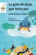 la gota de pluja que tenia por-jordi sierra i fabra-9788466142267 la gota de pluja que tenia por-jordi sierra i fabra-9788466142267