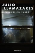escenas de cine mudo-julio llamazares-9788466334167 escenas de cine mudo-julio llamazares-9788466334167
