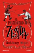 el prisionero de zenda-anthony hope-9788466336567 el prisionero de zenda-anthony hope-9788466336567