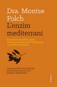 l enzim mediterrani-montse folch-9788466416467 l enzim mediterrani-montse folch-9788466416467