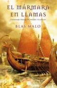 el marmara en llamas-blas malo-9788466650267 el marmara en llamas-blas malo-9788466650267